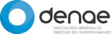 DENAE - Asociación Española de Derecho del Entretenimiento